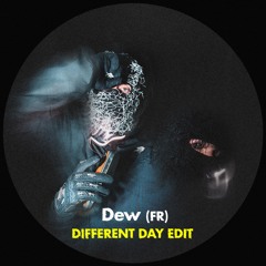 Different Day (Edit)