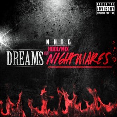 NHTG - DREAMS N NIGHTMARES