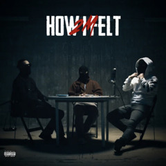 HOW I FELT - 2M (Official Audio)