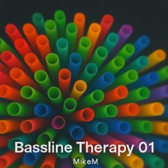 Bassline Therapy +