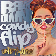 BRKN DWN - Candy Flip (Original Mix)