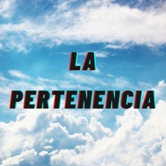 La Pertenencia (Demo Oficial)