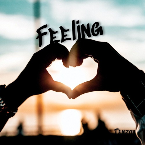 Feeling