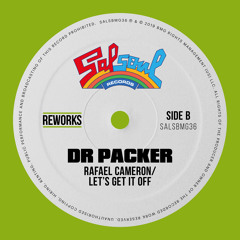 Let's Get It Off (Dr Packer Rework)