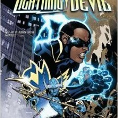 (PDF) Download DC Universe Presents, Vol. 3: Black Lightning and Blue Devil BY : Robson Rocha