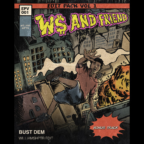 Bust Dem (WilliamShptr Edit)