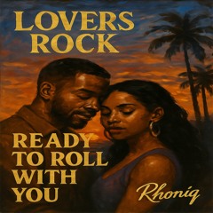 Ready to Roll With You