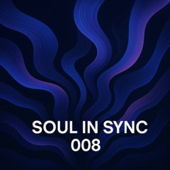 Soul In Sync 008