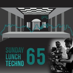 Sunday Lunch Techno Vol.65 - Special 2 mixer set by Domnq & D Mayk B