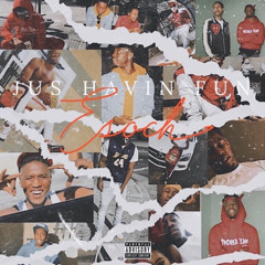 JusHavinFUN mixtape