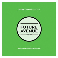 Javier Stefano - Meridian [Future Avenue]