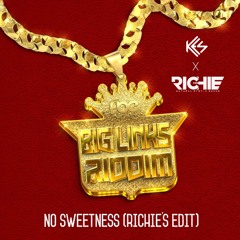 No Sweetness (Richie's Remake)