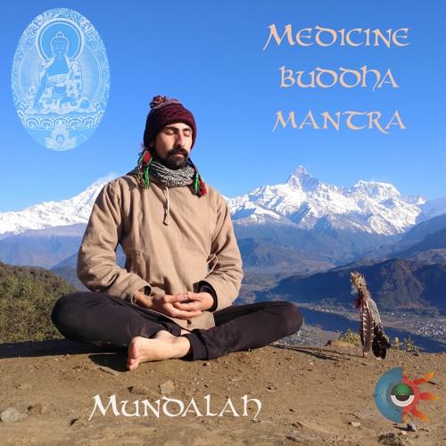 Mundalah - Medicine Buddha Master