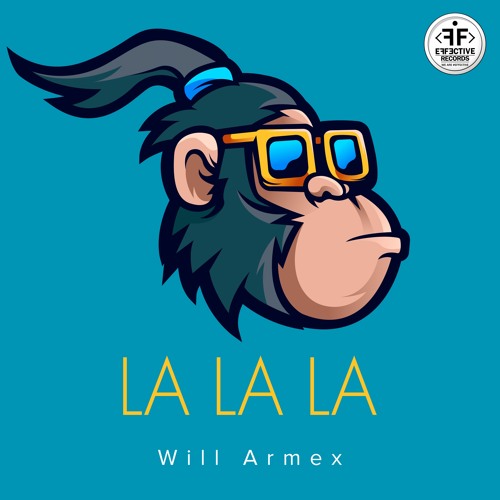 Will Armex - La La La