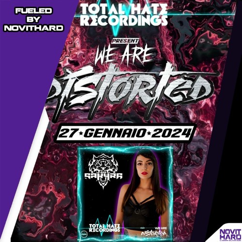 Sakyra @ Total Hate Recordings – We Are Distorted fueled by NovitHard (27.01.2024)