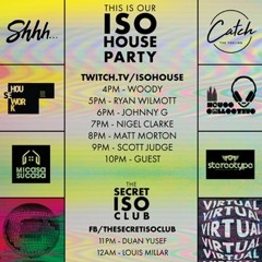 Iso House May 2nd