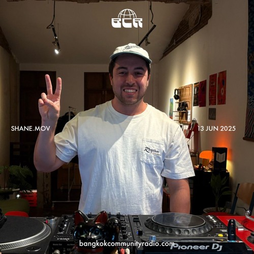 Shane.MOV - 13th June 2025 | Bangkok Community Radio
