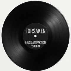 False Attraction - Forsaken [FREE DL]