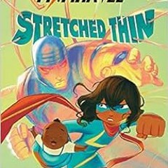 [GET] PDF ✅ Ms. Marvel: Stretched Thin (Original Graphic Novel) by Nadia Shammas,Nabi