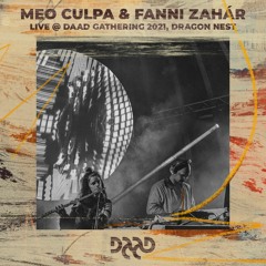 MΣO CULPA DJ set w/ live flute by FANNI ZAHÁR @ Daad Gathering 2021, Dragon Nest