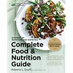 PDF Read* Academy Of Nutrition And Dietetics Complete Food And Nutrition Guide, 5th Ed