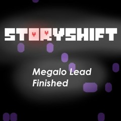 Actually not an Original megalovania - Storyshift Megalo Lead Finished