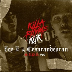 #07 Icy-L & Cesarandearan "S.V.P.R"