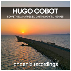 Hugo Cobot - Something Happened on the Way to Heaven | BP excl. OUT 27 DEC 2024