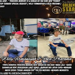 DJ ADID -" PENCINTA BERDURI V2 & BUKANKU TAK SUDI NEW "FUNKOT TOP ( WILLY & REZA) 2023