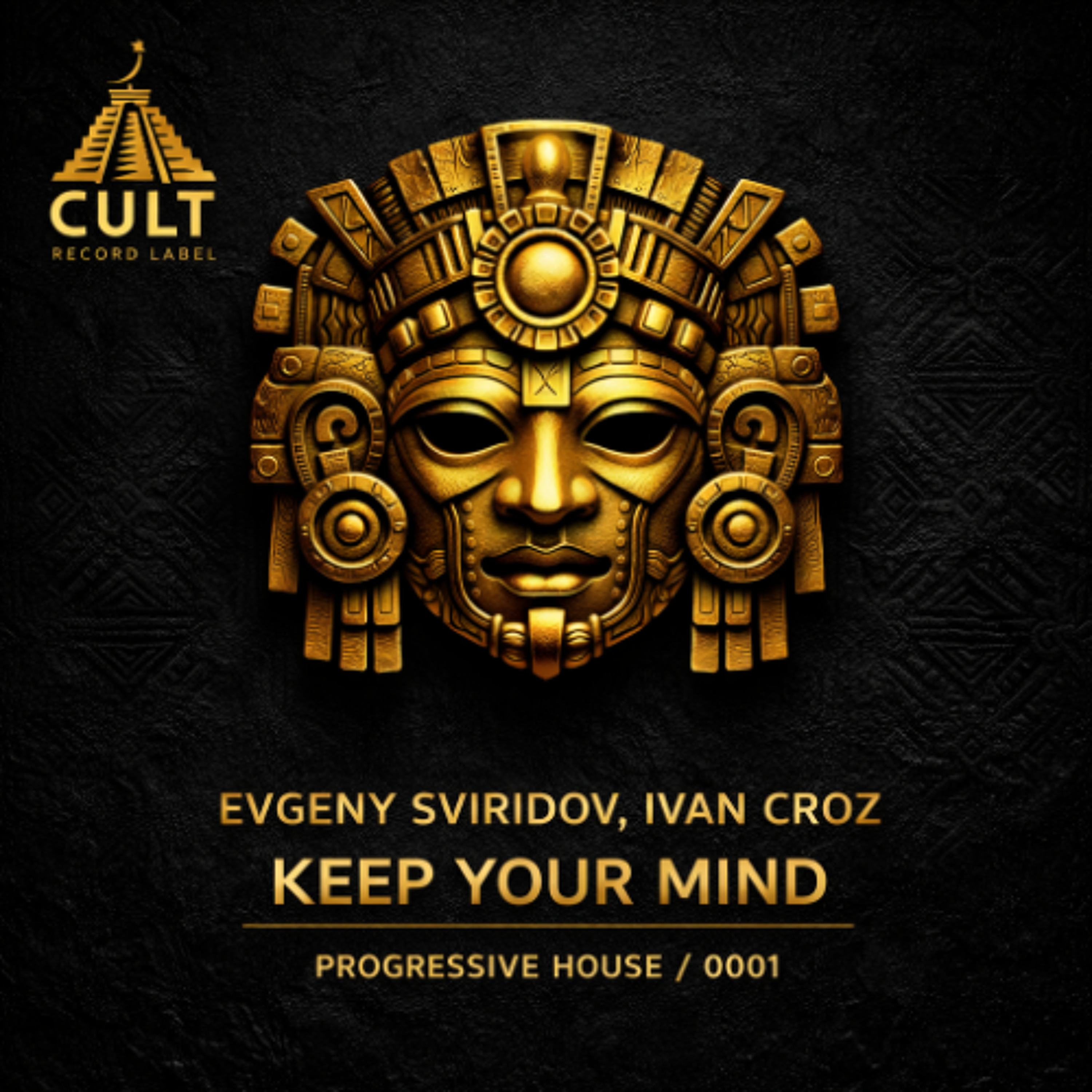 Evgeny Sviridov, ivan croz - Keep Your Mind (Original Mix) episode artwork