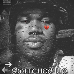 Switched Up (feat. moneychief)