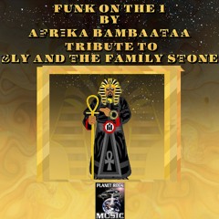 Funk on The 1 (Tribute to Sly and the Family Stone)