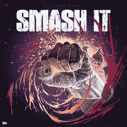 Pili Rend & CGVE - Smash It
