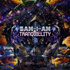 Sam-I-Am - Tranquillity(FREE DOWNLOAD)