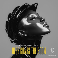 ADDFX, NELSON X - Here Comes the Boom (Radio Mix)
