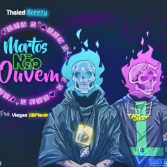 Mortos Não Ouvem (feat. Viegas OBFlexin)