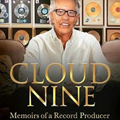 VIEW [KINDLE PDF EBOOK EPUB] Cloud Nine: Memoirs of a Record Producer by  Richard Per
