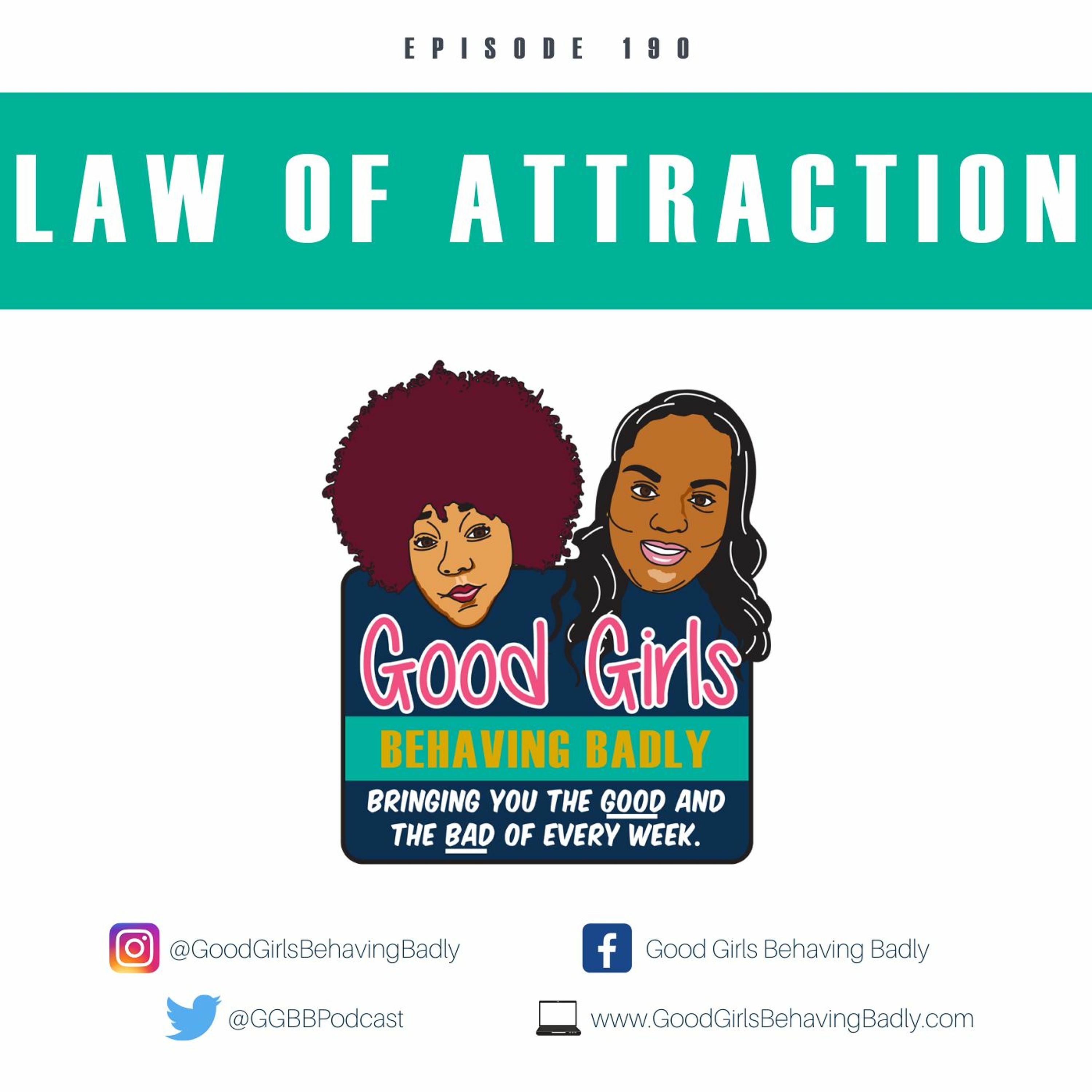 Episode 190: Law Of Attraction