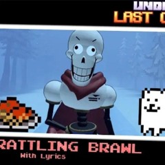 BONE RATTLING BRAWL [Undertale last corridor: Lyrics by Corruptaled]