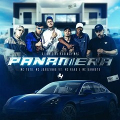 “Panamera” - MC’s Tuto, Joãozinho VT, Kako E Kanhoto (DJ GM E DJ Koringa MPC)