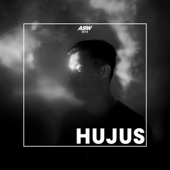 ASW Mix Series #073: HUJUS [own productions only]