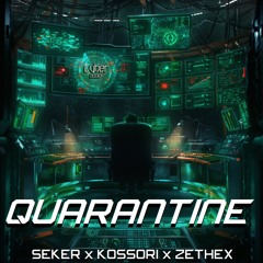 Seker x Lost Delta x ZetheX - Quarantine
