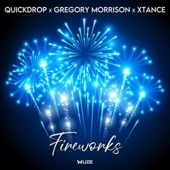 Fireworks (with Gregory Morrison & Xtance)