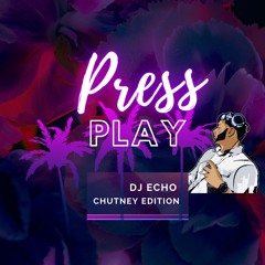 Press Play - Chutney Edition (2015)