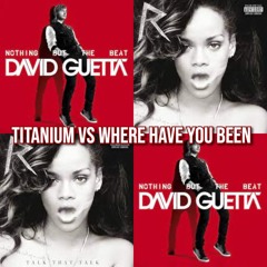David Guetta, Rihanna, Jeonghyeon, Chris Later - Where Have You Been (Minetti 'Titanium' Edit)