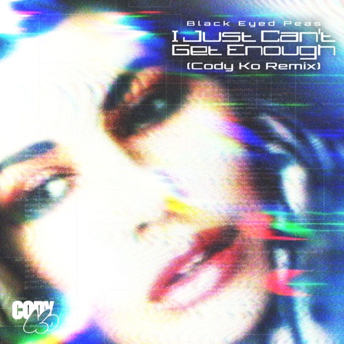 Black Eyed Peas - Just Can't get Enough (Cody Ko Remix) [FREE DOWNLOAD]