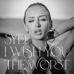 I Wish You The Worst