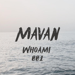 MAVAN - WhoAmI 001