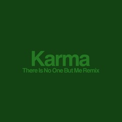 Taylor Swift - Karma (There Is No One But Me Remix)