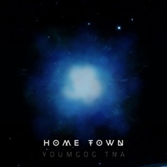 Home Town feat.tna